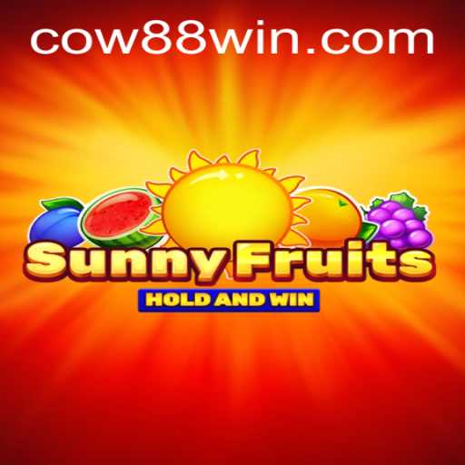 Explore SunnyFruits: A New Gaming Experience with Cow88